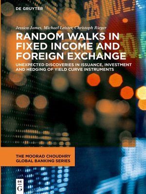 cover image of Random Walks in Fixed Income and Foreign Exchange